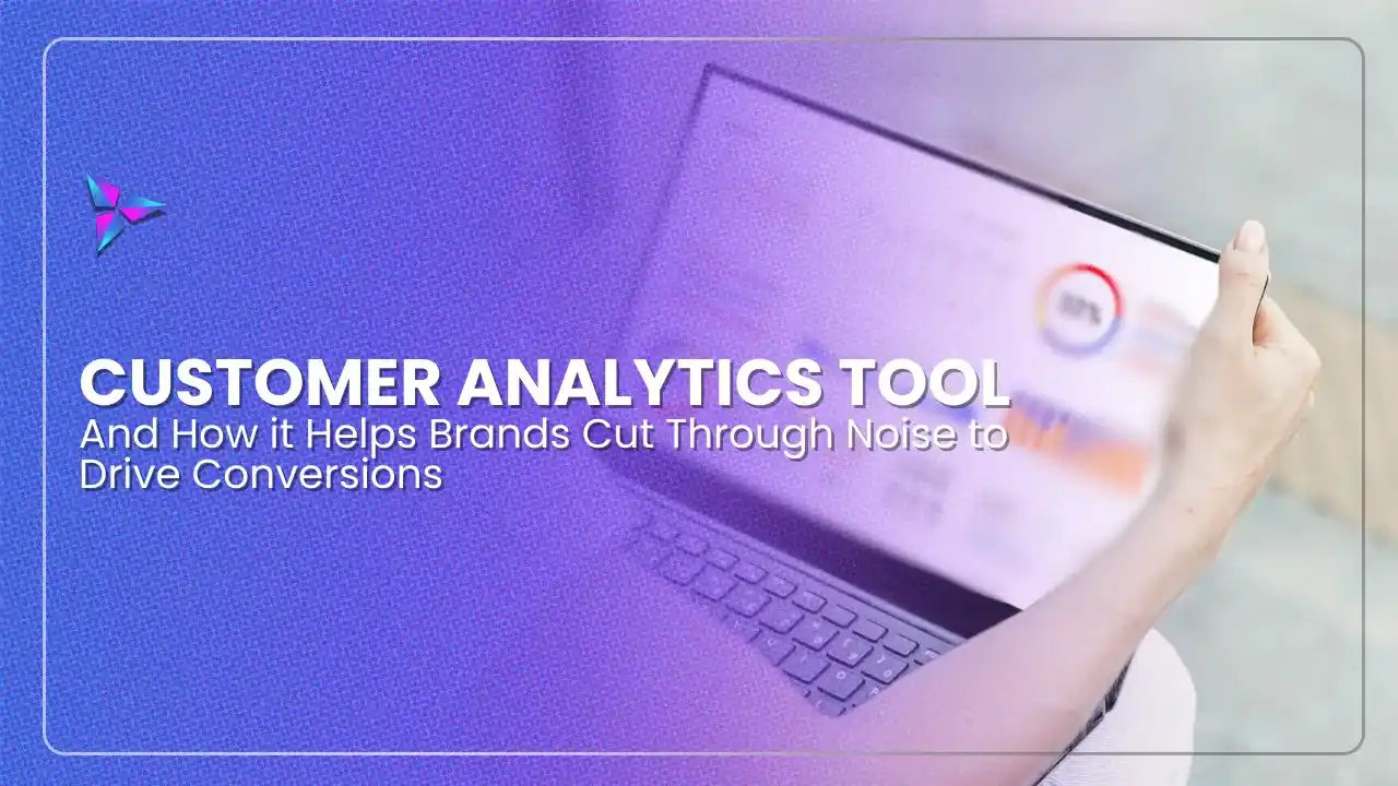 Customer Analytics That Drives Retail Conversions